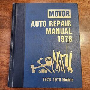 Motor Auto Repair Manual 1973-1978 41st Edition Shop Garage Vintage Book